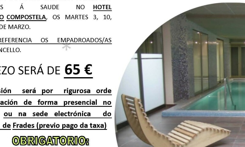 O Concello de Frades organiza saídas ao Hotel Balneario Compostela todos os martes de marzo