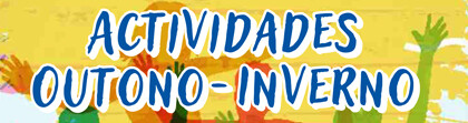 Actividades Outono-Inverno 2025